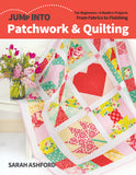 Jump into Patchwork & Quilting